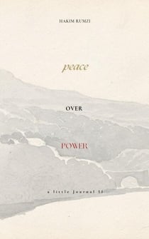 Peace Over Power - a little Journal ll