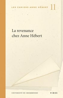 La revenance chez Anne Hébert