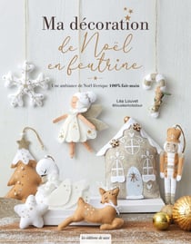 Ma décoration de Noëlen feutrine