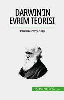 Darwin'in Evrim Teorisi - Türlerin ortaya çıkışı