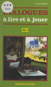 Dialogues à lire et à jouer - Cycle élémentaire