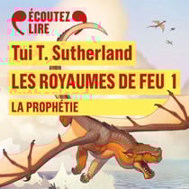 Les Royaumes de Feu (Tome 1) - La Prophétie