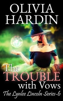 The Trouble with Vows - The Lynlee Lincoln Series, #6