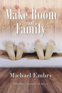 Make Room for Family - John Ross Boomer Lit Series, #4