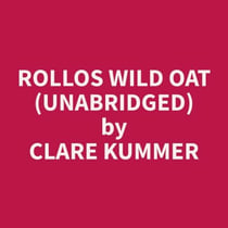 Rollos Wild Oat (Unabridged)