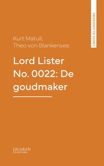 Lord Lister No. 0022: De goudmaker