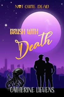 Brush with Death - Not Quite Dead, #3
