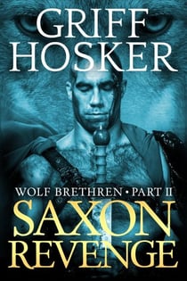 Saxon Revenge - Wolf Brethren, #2