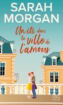 Un été dans la ville de l'amour - Découvrez "Mariage sous les flocons", la nouvelle romance de Noël de Sarah Morgan