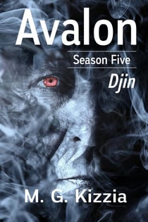 Avalon, Season Five, Djin - Avalon, #5