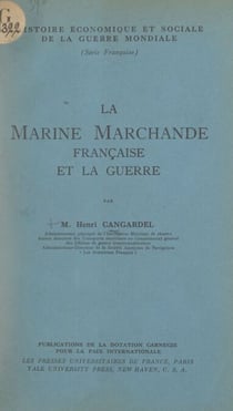 La marine marchande française et la guerre