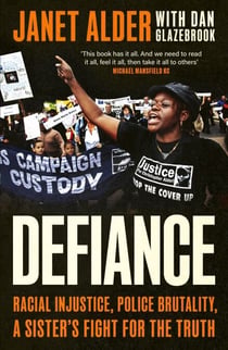 Defiance - Racial Injustice, Police Brutality, A Sister's Fight for the Truth