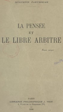 La pensée et le libre arbitre