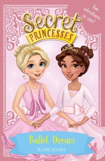 Ballet Dream - Two Magical Adventures in One! Special