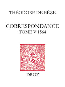 Correspondance - TomeV, 1564
