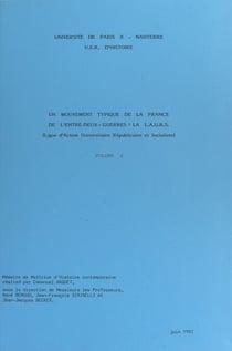 Un mouvement typique de la France de l'entre-deux-guerres : la L.A.U.R.S. (Ligue d'action universitaire républicaine et socialiste) (2)