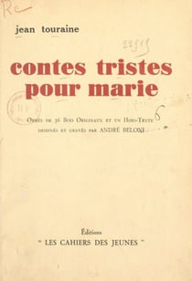Contes tristes pour Marie - Orné de 36 bois originaux et un hors-texte dessinés et gravés par André Beloni