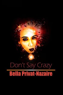 Don't Say Crazy...