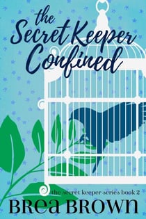 The Secret Keeper Confined - The Secret Keeper, #2