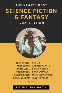 The Year’s Best Science Fiction &amp; Fantasy, 2021 Edition - The Year's Best Science Fiction &amp; Fantasy, #13