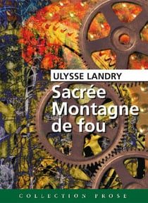Sacrée montagne de fou
