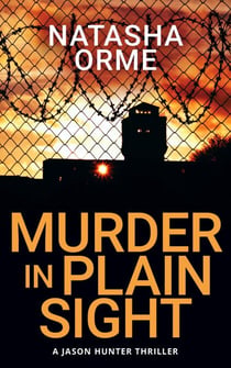 Murder in Plain Sight - A Jason Hunter Thriller, #3