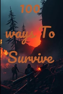 100 Ways To Survive