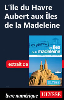 L'île du Havre Aubert aux Iles de la Madeleine