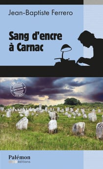 Sang d'encre à Carnac - Sang d'encre - Tome 1
