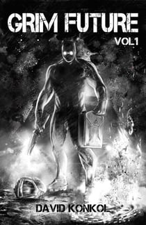 Grim Future Volume One - Grim Future, #1