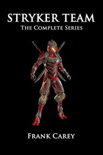 Stryker Team: The Complete Series
