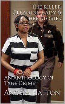 The Killer Cleaning Lady & Other Stories