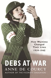 Debs at War - 1939-1945