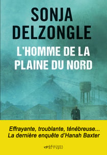 L'Homme de la plaine du Nord - série Hanah Baxter