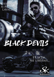 Black Devils 6 - Et si tu me libérais...