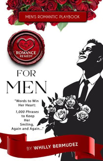 Romance Remedy for Men - Love & War
