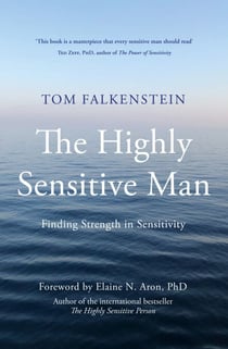 The Highly Sensitive Man