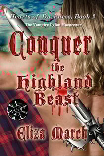 Conquer the Highland Beast - Hearts of Darkness, #2