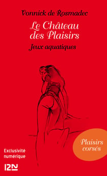 Le Château des Plaisirs - Jeux aquatiques