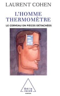 L' Homme Thermomètre - Le Cerveau en pièces détachées
