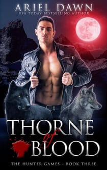 Thorne of Blood - The Hunter Games, #3
