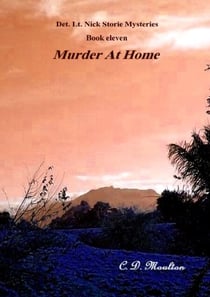 Murder at Home - Det. Lt. Nick Storie Mysteries, #11