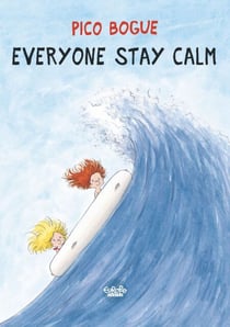 Pico Bogue - Volume 6 -  Everyone Stay Calm
