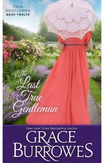 The Last True Gentleman - The True Gentlemen, #12