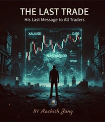 His Last Message To All Trader ‘The Last Trade‘