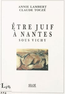 Être juif à Nantes sous Vichy