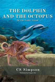 The Dolphin and the Octopus: A Fable - The Fable Triad