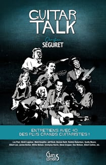 Guitar Talk - Entretiens avec 40 des plus grands guitaristes