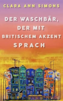 Der Waschbär, der mit britischem Akzent sprach