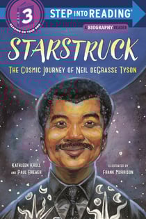Starstruck (Step Into Reading) - The Cosmic Journey of Neil deGrasse Tyson